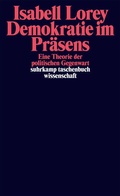 Cover: Demokratie im Pr&auml;sens - Suhrkamp