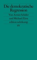 Cover: Die demokratische Regression - Suhrkamp
