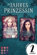 Cover: Die Jahresprinzessin: Sammelband zur m&auml;rchenhaften Fantasy-Serie "Die Jahresprinzessin" - Carlsen