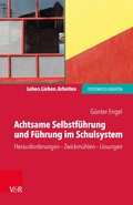 Cover: Achtsame Selbstf&uuml;hrung und F&uuml;hrung im Schulsystem - Vandenhoeck & Ruprecht