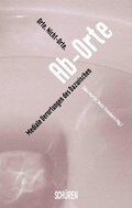 Cover: Orte. Nicht-Orte. Ab-Orte. - Sch&uuml;ren Verlag GmbH