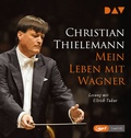 Cover: Mein Leben mit Wagner - Der Audio Verlag