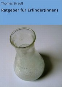 Enlarge image Cover: Ratgeber für Erfinder(innen) - neobooks Self-Publishing