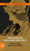 Cover: Vom Anfang und Ende der Welt - Deutsche Mythologie - Aufbau