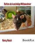 Cover: Ratten als kuschelige Mitbewohner - BookRix