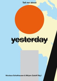 Abbildung von: Tell me about yesterday tomorrow - Hirmer
