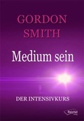 Cover: Medium sein - Reichel Verlag
