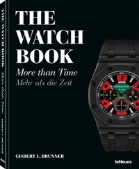 Abbildung von: The Watch Book - teNeues Verlag ein Imprint des Gestalten Verlags