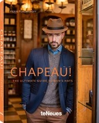 Abbildung von: Chapeau! - teNeues Verlag ein Imprint des Gestalten Verlags