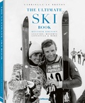 Cover: The Ultimate Ski Book, Revised Edition - teNeues Verlag ein Imprint des Gestalten Verlags