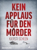 Cover: Kein Applaus f&uuml;r den M&ouml;rder - Norwegen-Krimi - Saga Egmont
