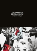 Cover: LuisaViaRoma : The Future of Fashion - Mondadori Electa