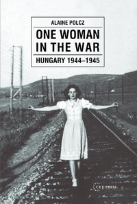 Enlarge image Cover: One Woman in the War - Central European University Press