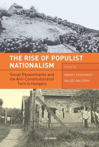 Enlarge image Cover: The Rise of Populist Nationalism - Central European University Press