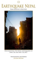 Cover: Earthquake Nepal (Photography Books by Julian Bound) - Julian Bound
