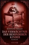 Cover: Das Verm&auml;chtnis der besonderen Kinder - Knaur