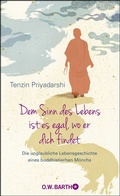 Cover: Dem Sinn des Lebens ist es egal, wo er dich findet - O.W. Barth