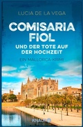 Cover: Comisaria Fiol und der Tote auf der Hochzeit - Knaur