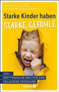 Cover: Starke Kinder haben starke Gef&uuml;hle - Knaur