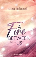 Cover: A Fire Between Us - Knaur