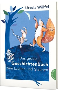 Abbildung von: Das große Geschichtenbuch zum Lachen und Staunen - Thienemann