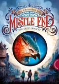 Cover: Die Chroniken von Mistle End 1: Der Greif erwacht - Thienemann