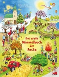 Cover: Dein kleiner Begleiter: Das gro&szlig;e Wimmelbuch der Feste - Gabriel