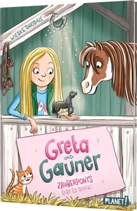 Abbildung von: Greta und Gauner 1: Zauberponys gibt es doch! - Planet!