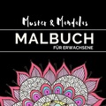 Cover: Mandalas &amp; Muster - das Malbuch zur Entspannung f&uuml;r Erwachsene - epubli
