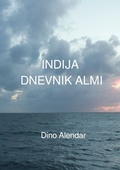 Cover: INDIJA, DNEVNIK ALMI (Indien, Tagebuch f&uuml;r Alma) - epubli