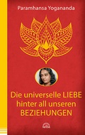 Cover: Die universelle Liebe hinter all unseren Beziehungen - Via Nova