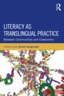 Cover: Literacy as Translingual Practice - Routledge