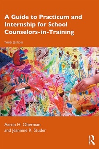 Abbildung von: A Guide to Practicum and Internship for School Counselors-in-Training - Routledge