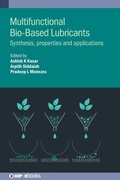 Cover: Multifunctional Bio-Based Lubricants - Institute of Physics Publishing