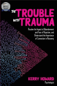 Enlarge image Cover: The Trouble with Trauma - Michael Hanrahan Publishing