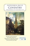 Cover: An Historical Map of Coventry - The Historic Towns Trust