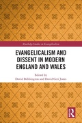 Cover: Evangelicalism and Dissent in Modern England and Wales - Routledge