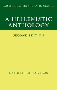 Enlarge image Cover: A Hellenistic Anthology - Cambridge University Press