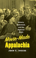 Cover: Movie-Made Appalachia - The University of North Carolina Press