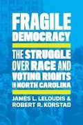 Abbildung von: Fragile Democracy - The University of North Carolina Press