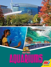 Enlarge image Cover: Aquariums - Weigl Educational Publishers Limited