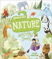 Enlarge image Cover: Amazing Nature Activity Book - Arcturus