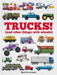Enlarge image Cover: Trucks! - Welbeck Children's Books