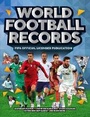 Cover: FIFA World Football Records - Welbeck Publishing Group