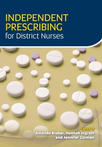 Abbildung von: Independent Prescribing for District Nurses - Class Professional Publishing
