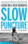 Cover: Slow Puncture: Living Well With Dementia - The Book Guild Ltd