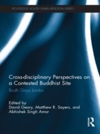 Abbildung von: Cross-disciplinary Perspectives on a Contested Buddhist Site - Routledge