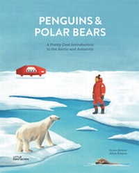 Abbildung von: Penguins and Polar Bears - Die Gestalten Verlag