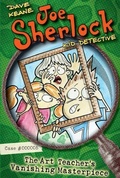 Cover: Joe Sherlock, Kid Detective, Case #000005: The Art Teacher's Vanishing Mast - HarperCollins