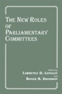 Cover: The New Roles of Parliamentary Committees - Routledge